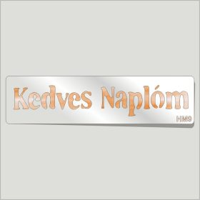Kedves Naplóm Festősablon Felirat